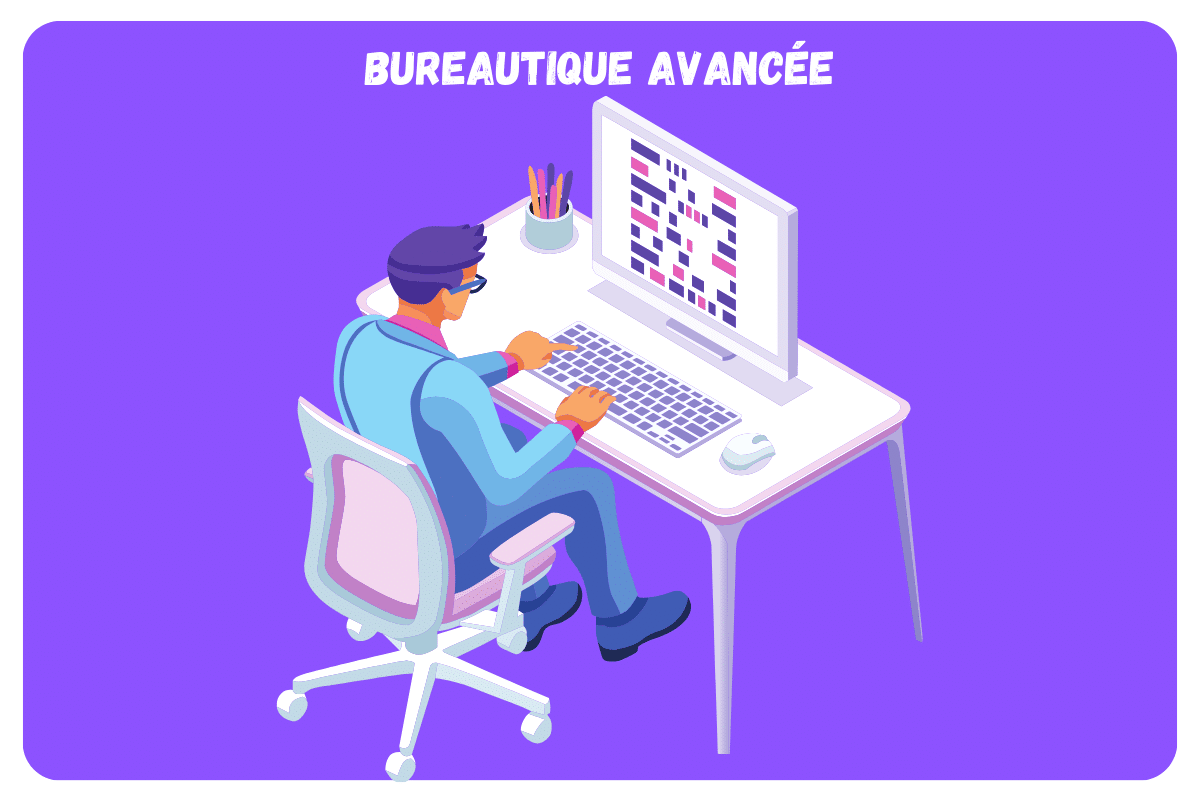 Bureautique Avancée