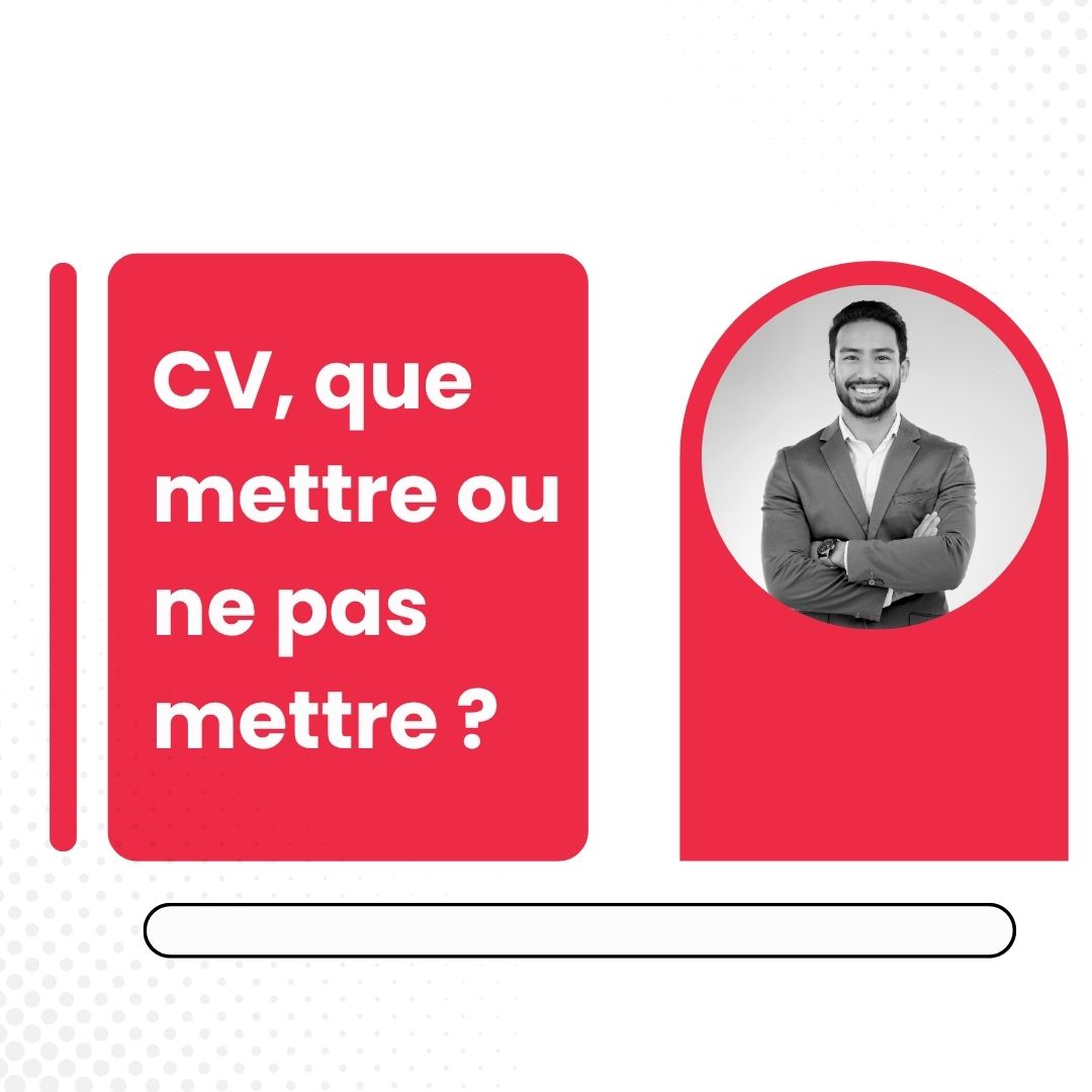 CV, que mettre ou ne pas mettre - lettre motivation