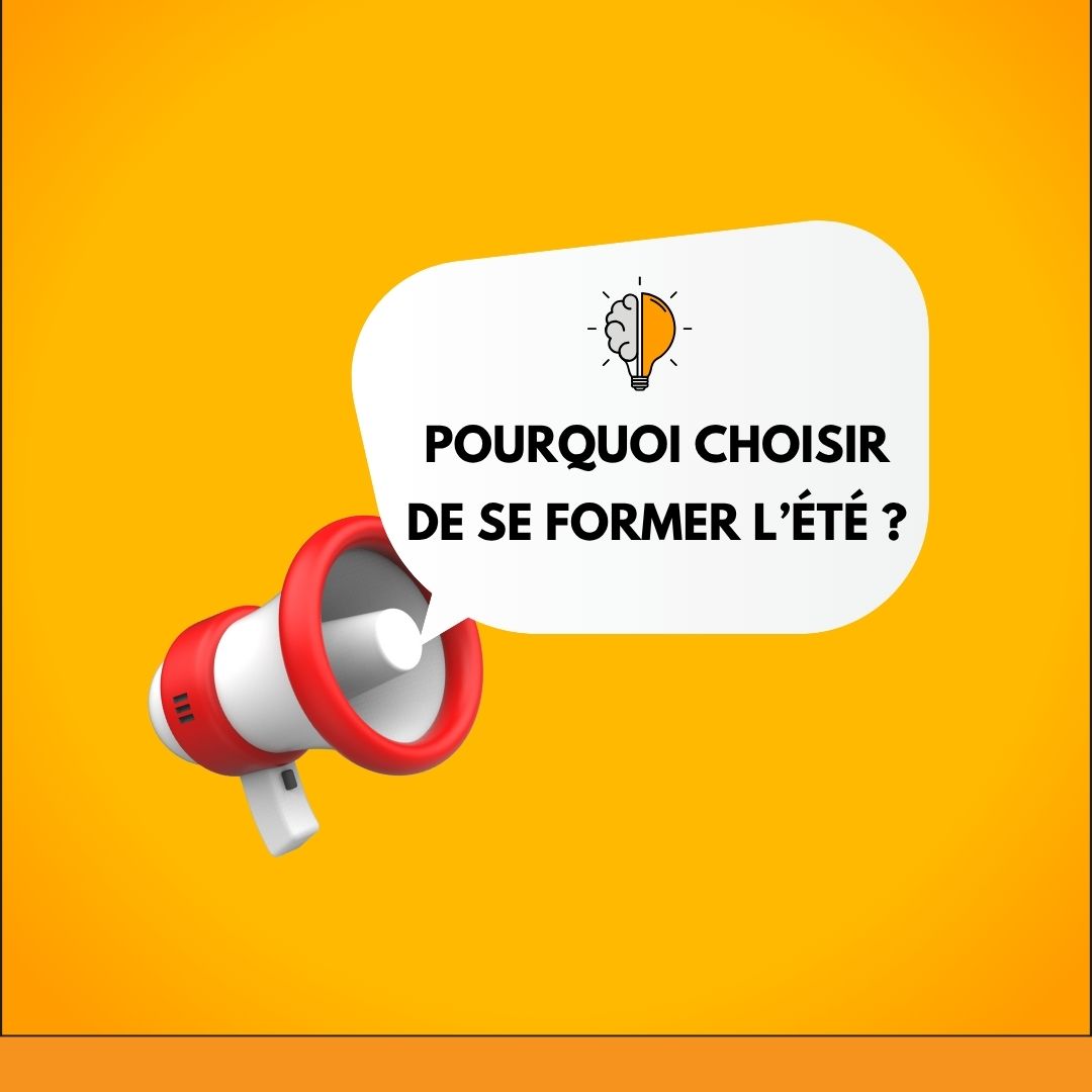 Pourquoi choisir de se former l’été - job été