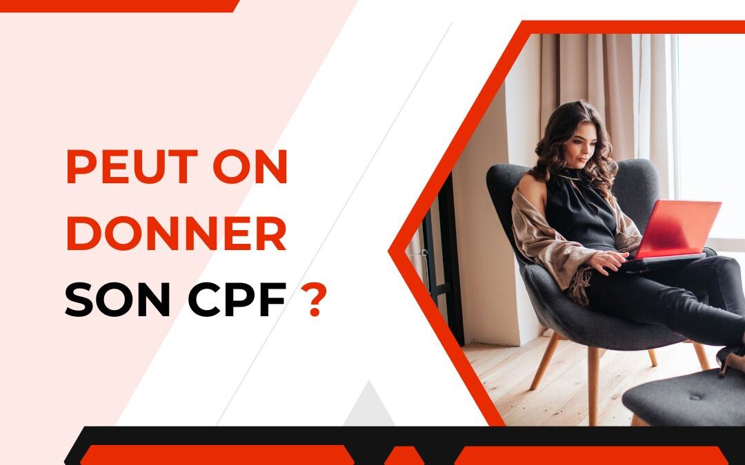 Peut on donner son CPF ?