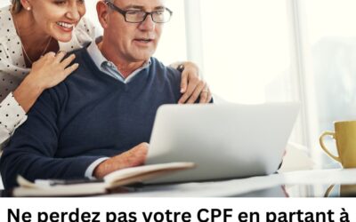 Ne perdez pas votre CPF en partant à la retraite ! Formez-vous avant de quitter la vie active