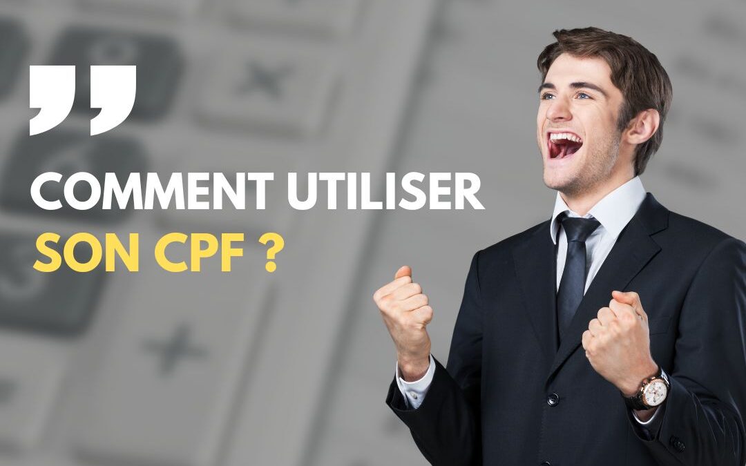 Guide 2026 : comment utiliser votre CPF étape par étape pour financer une formation professionnelle