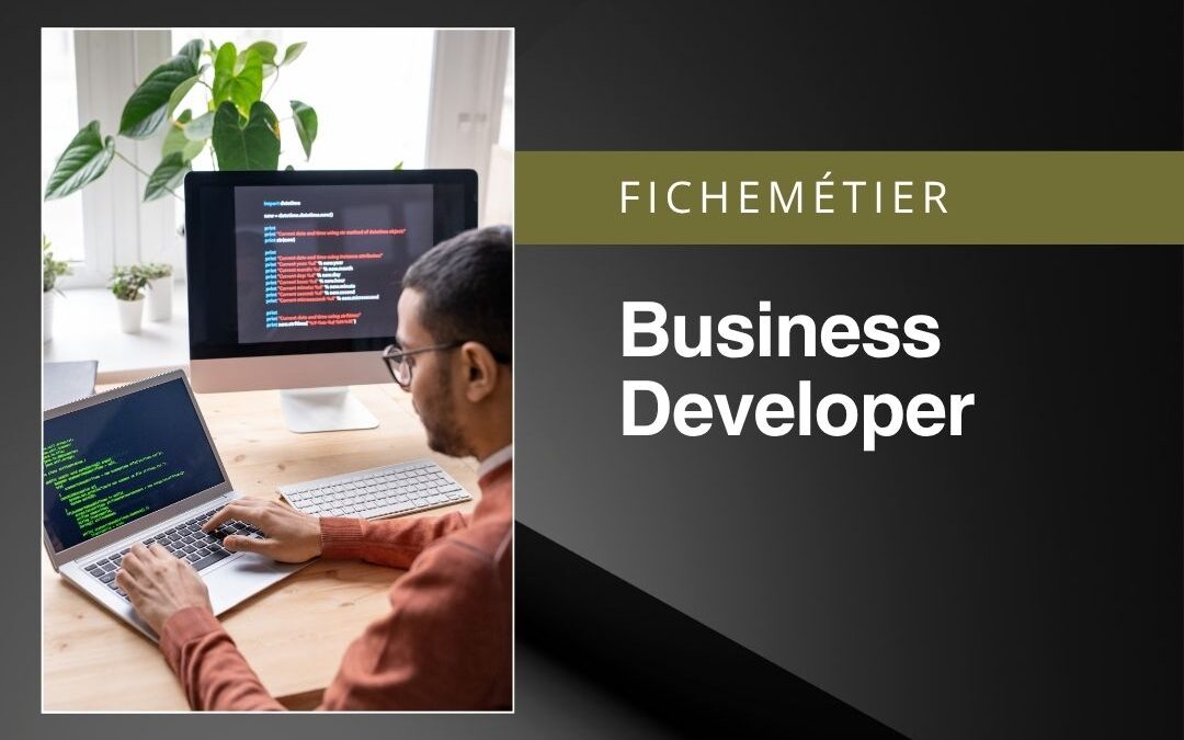 Fiche Métier : Business Developer