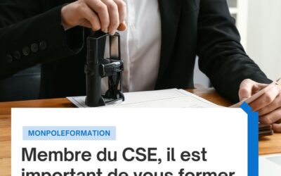 Membre du CSE, il est important de vous former