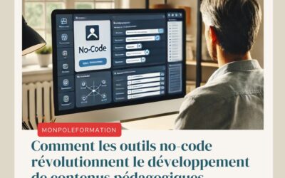 Comment les outils no-code révolutionnent le développement de contenus pédagogiques