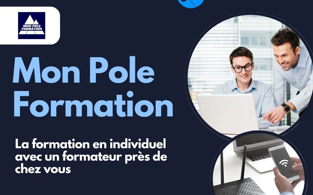 Mon Pole Formation : La formation en individuel avec un formateur près de chez vous