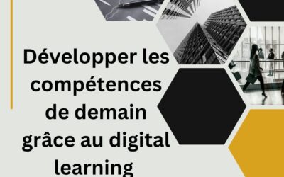 Développer les compétences de demain grâce au digital learning