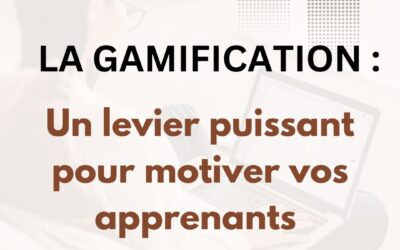 La gamification : un levier puissant pour motiver vos apprenants