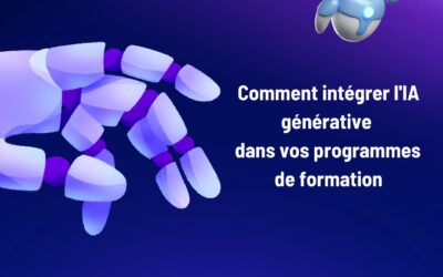 Comment intégrer l’IA générative dans vos programmes de formation