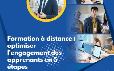 Formation à distance : optimiser l’engagement des apprenants en 5 étapes