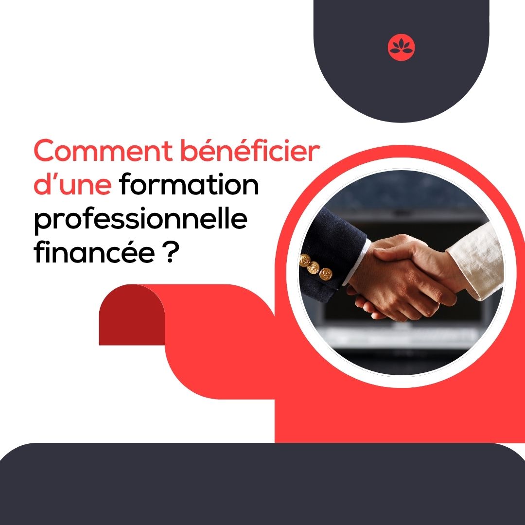 Comment bénéficier d’une formation professionnelle financée - formation management
