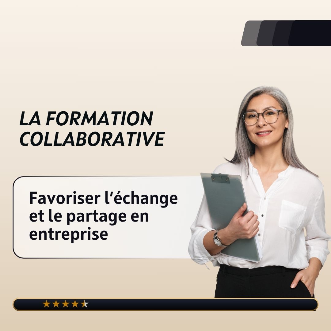 La formation collaborative : favoriser l’échange et le partage en ...