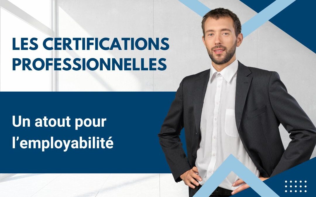 Les certifications professionnelles : un atout pour l’employabilité