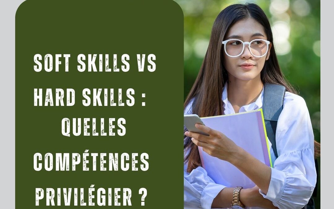 Soft skills vs hard skills : quelles compétences privilégier ?