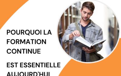 Pourquoi la formation continue est essentielle aujourd’hui