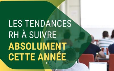Les tendances RH à suivre absolument cette année