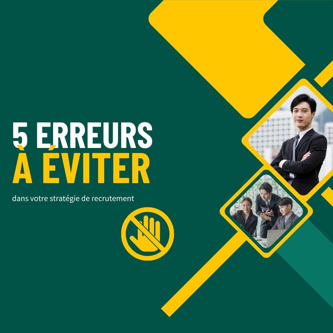 5 erreurs à éviter dans votre stratégie de recrutement - formation recrutement