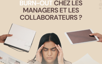 Comment prévenir le burn-out chez les managers et les collaborateurs ?