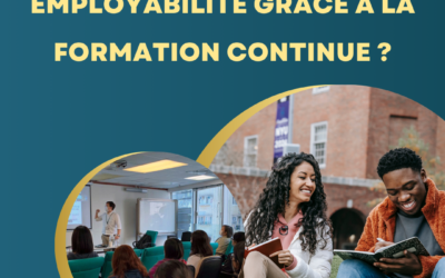 Comment booster son employabilité grâce à la formation continue ?