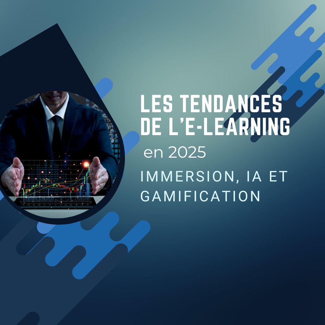 E-learning 2025 : immersion, IA et gamification au service de la formation