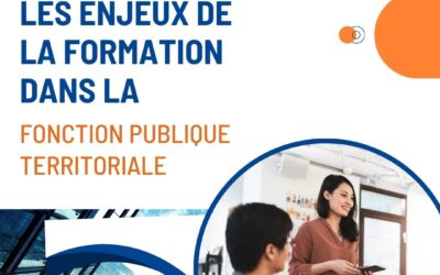 Les enjeux de la formation dans la fonction publique territoriale