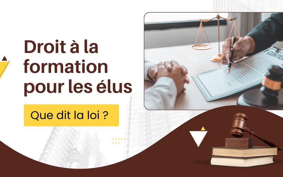 Droit à la formation pour les élus : que dit la loi ?