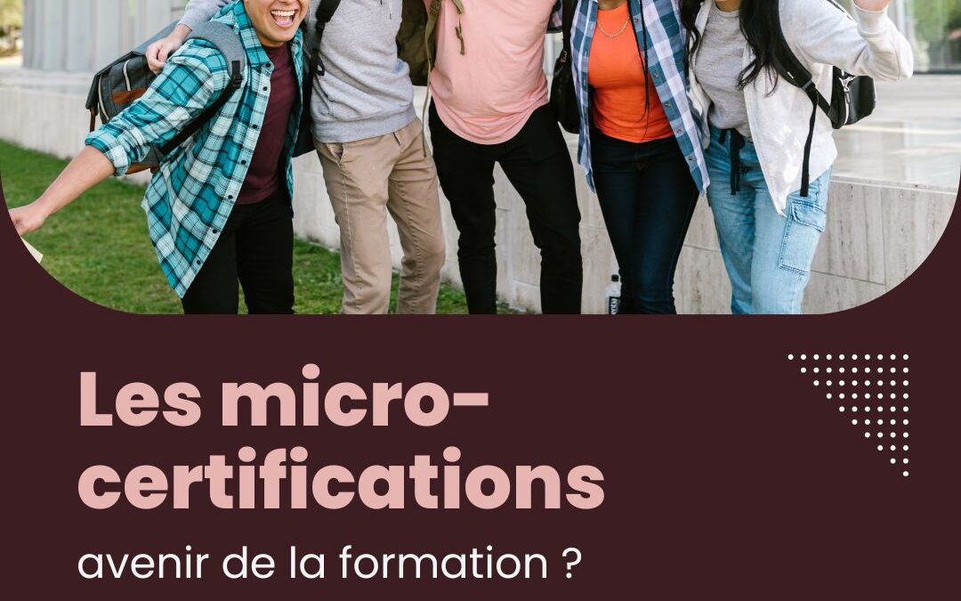 Les micro-certifications : avenir de la formation professionnelle ?