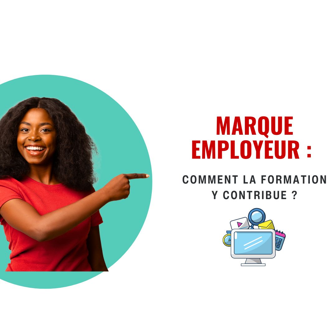 Marque employeur : comment la formation y contribue - formation réseaux sociaux