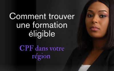 Comment trouver une formation éligible CPF dans votre région