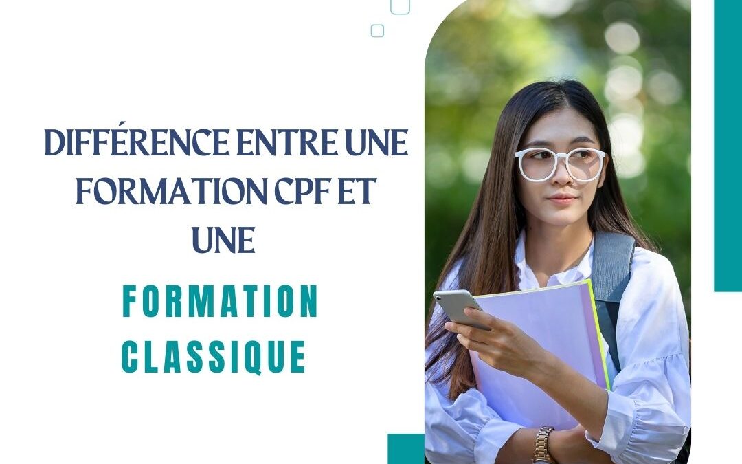 Différence entre une formation CPF et une formation classique