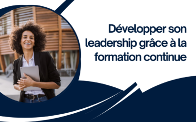 Développer son leadership grâce à la formation continue