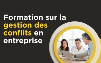 Formation sur la gestion des conflits en entreprise
