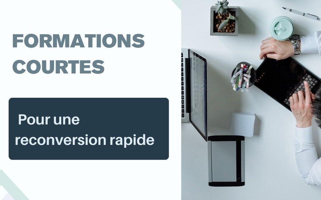 Formations courtes pour une reconversion rapide