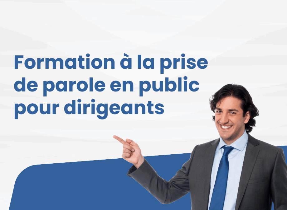 Formation à la prise de parole en public pour dirigeants