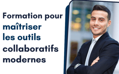 Formation pour maîtriser les outils collaboratifs modernes