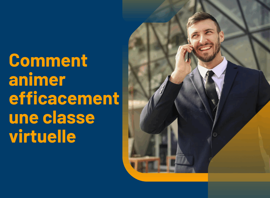 Comment animer efficacement une classe virtuelle