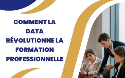 Comment la data révolutionne la formation professionnelle.