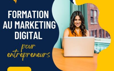 Formation au marketing digital pour entrepreneurs