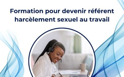 Formation pour devenir référent harcèlement sexuel au travail