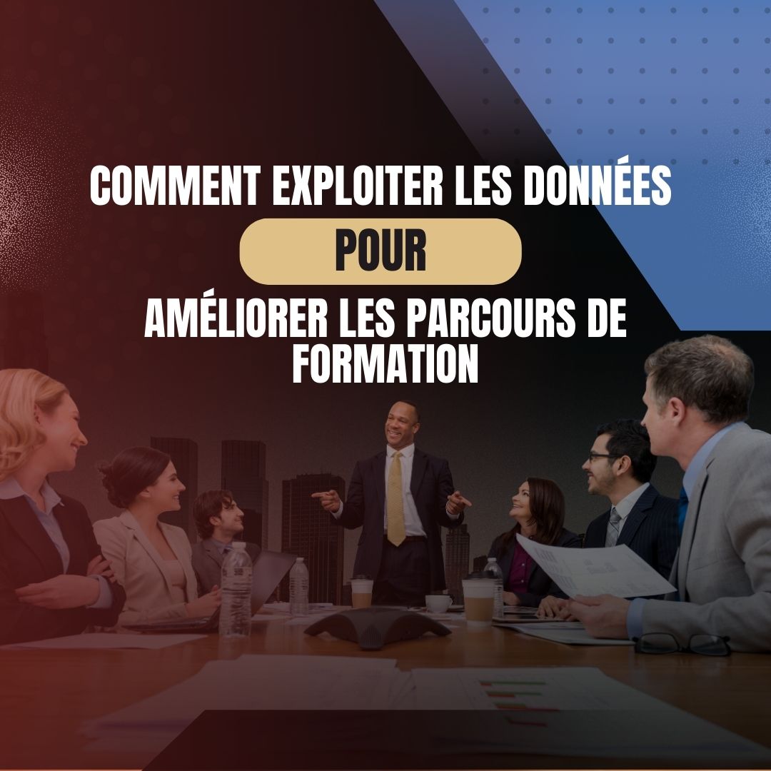 Analyse des données pour optimiser les parcours de formation