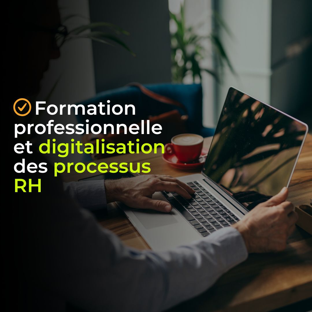 Digitalisation des processus RH et formation professionnelle