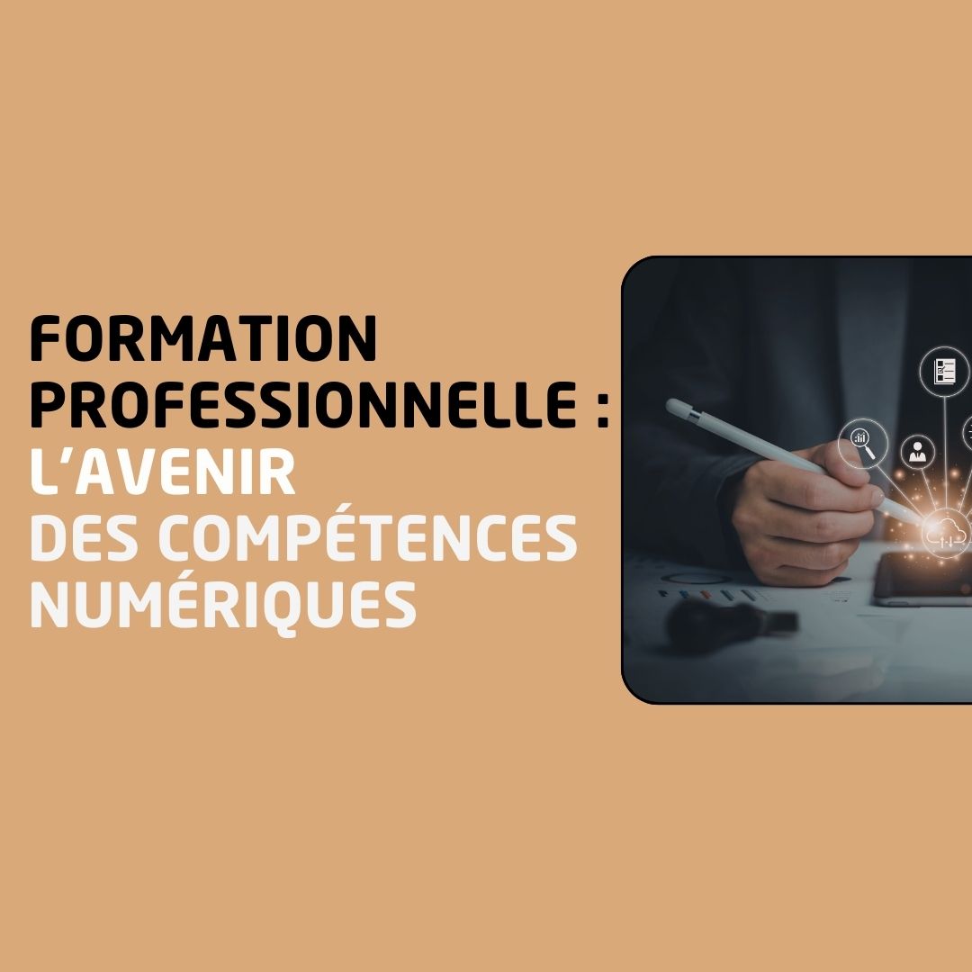 Avenir des compétences numériques en formation professionnelle