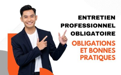 Entretien professionnel obligatoire : obligations et bonnes pratiques
