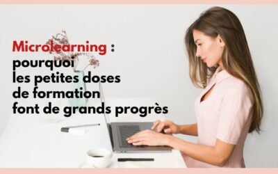 Microlearning : pourquoi les petites doses de formation font de grands progrès