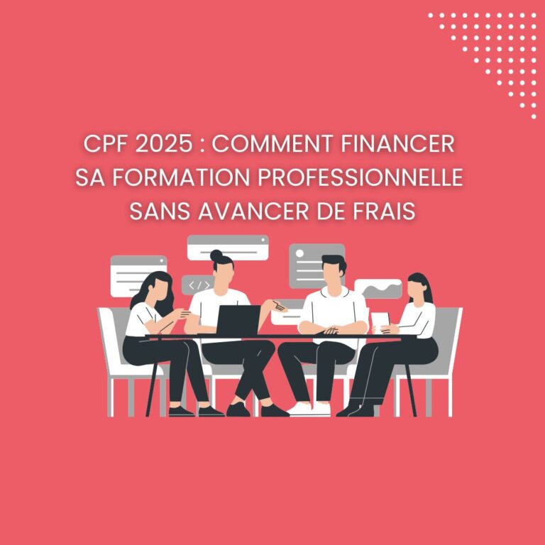 CPF 2025 : comment financer sa formation professionnelle sans avancer de frais