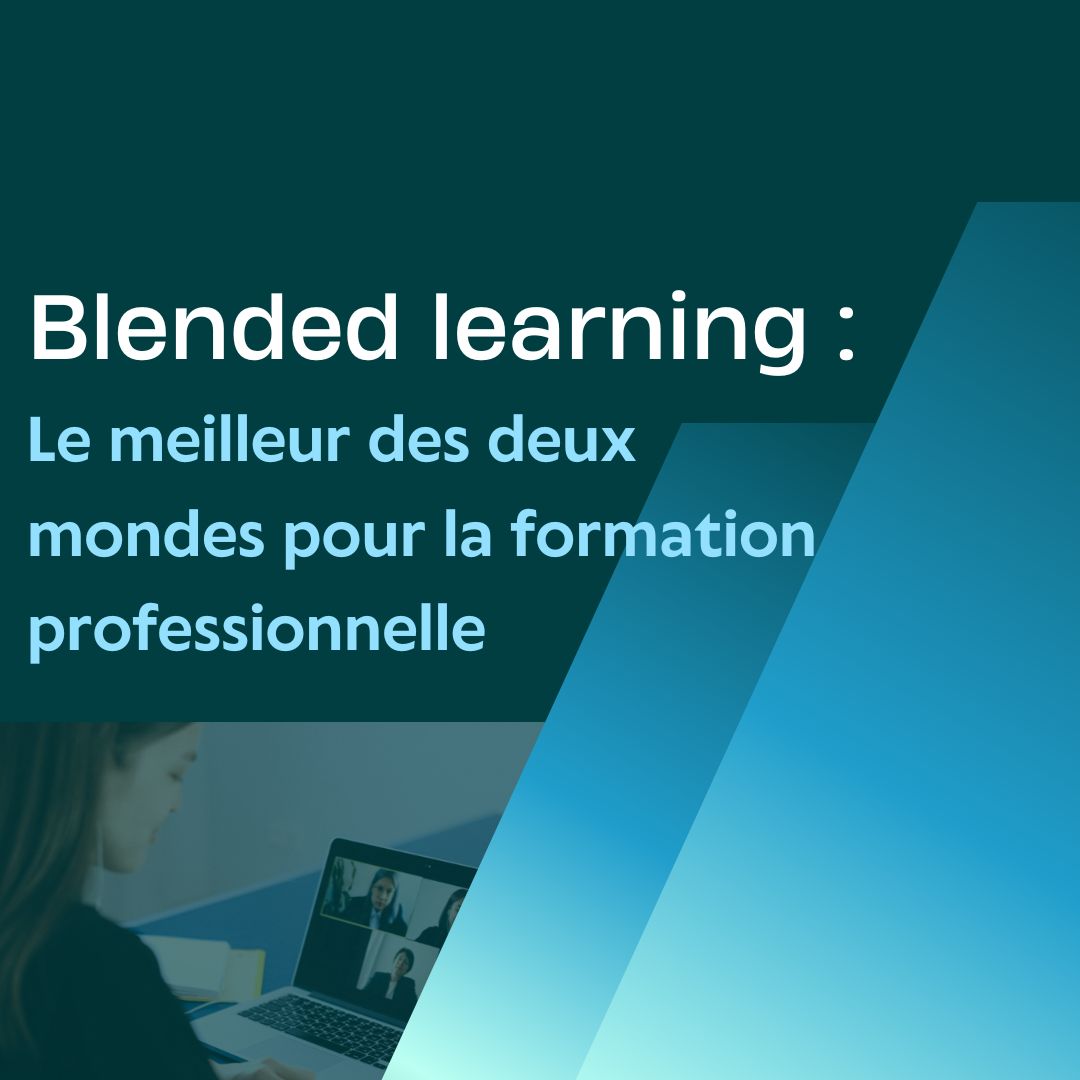 formation hybride combinant e-learning et présentiel dans une entreprise