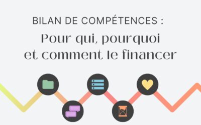 Bilan de compétences : pour qui, pourquoi et comment le financer