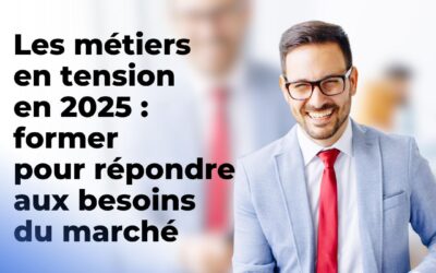 Les métiers en tension en 2025 : former pour répondre aux besoins du marché