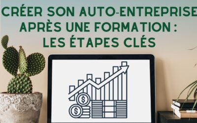 Créer son auto-entreprise après une formation : les étapes clés
