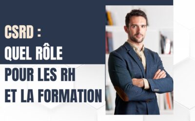 CSRD : quel rôle pour les RH et la formation